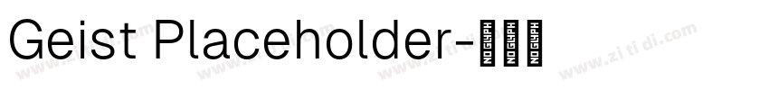 Geist Placeholder字体转换
